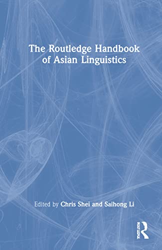 The Routledge Handbook of Asian Linguistics (PDF/EPUB Version)