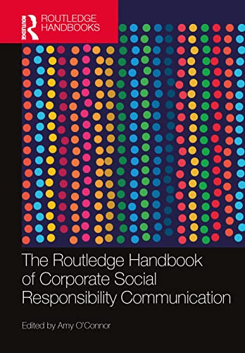 The Routledge Handbook of Corporate Social Responsibility Communication (PDF/EPUB Version)
