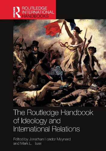 The Routledge Handbook of Ideology and International Relations (PDF/EPUB Version)