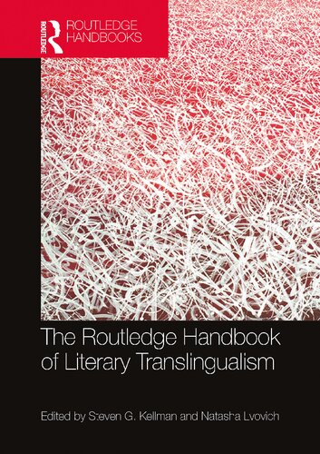 The Routledge Handbook of Literary Translingualism (PDF/EPUB Version)