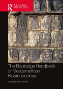 The Routledge Handbook of Mesoamerican Bioarchaeology (PDF/EPUB Version)