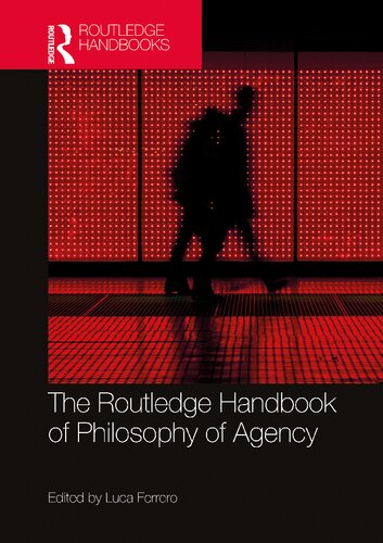 The Routledge Handbook of Philosophy of Agency (PDF/EPUB Version)