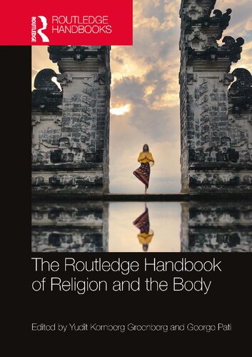 The Routledge Handbook of Religion and the Body (PDF/EPUB Version)