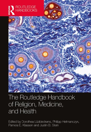 The Routledge Handbook of Religion, Medicine, and Health (PDF/EPUB Version)