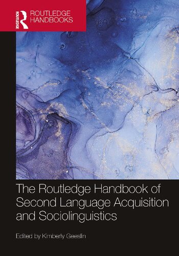 The Routledge Handbook of Second Language Acquisition and Sociolinguistics (PDF/EPUB Version)