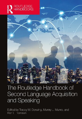 The Routledge Handbook of Second Language Acquisition and Speaking (PDF/EPUB Version)