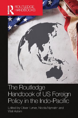 The Routledge Handbook of US Foreign Policy in the Indo-Pacific (PDF/EPUB Version)