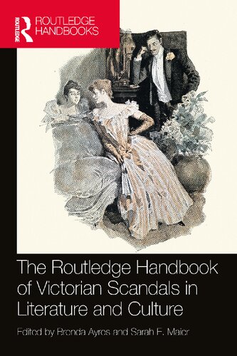 The Routledge Handbook of Victorian Scandals in Literature and Culture (PDF/EPUB Version)