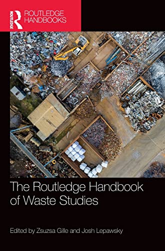 The Routledge Handbook of Waste Studies (Routledge International Handbooks) (PDF/EPUB Version)