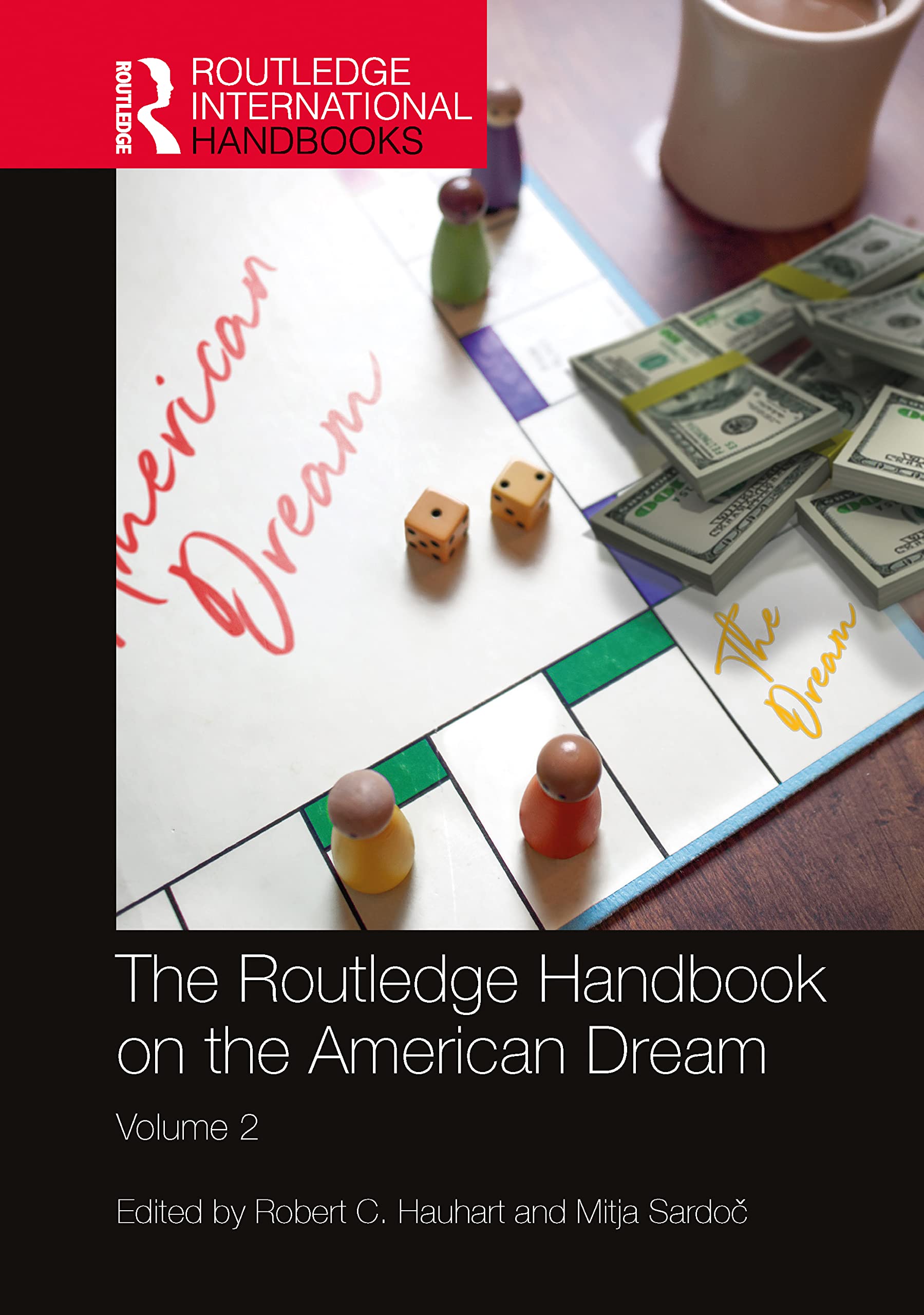 The Routledge Handbook on the American Dream: Volume 2 (PDF/EPUB Version)