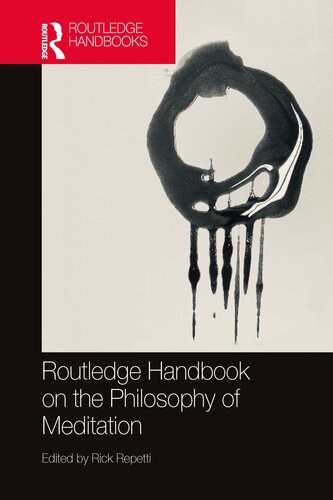 The Routledge Handbook on the Philosophy of Meditation (PDF/EPUB Version)