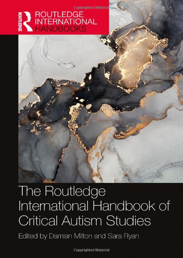 The Routledge International Handbook of Critical Autism Studies (PDF/EPUB Version)