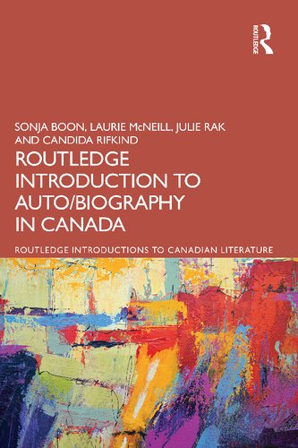 The Routledge Introduction to Auto/biography in Canada (PDF/EPUB Version)