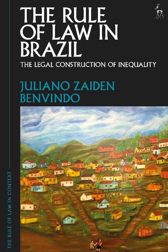 The Rule of Law in Brazil: The Legal Construction of Inequality (PDF/EPUB Version)