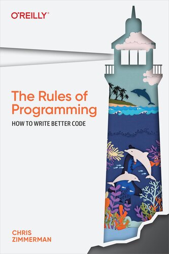 The Rules of Programming: How to Write Better Code (PDF/EPUB Version)