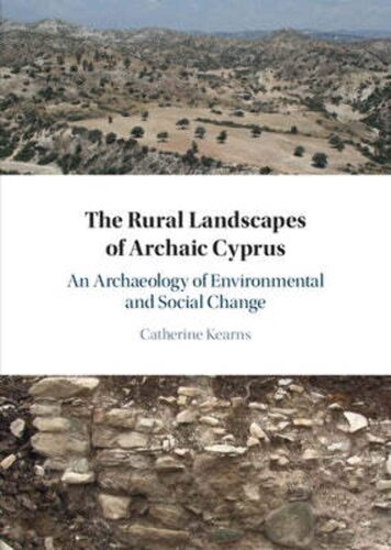 The Rural Landscapes of Archaic Cyprus: An Archaeology of Environmental and Social Change (PDF/EPUB Version)