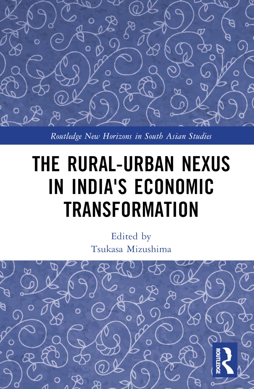 The Rural-Urban Nexus in India's Economic Transformation (PDF/EPUB Version)