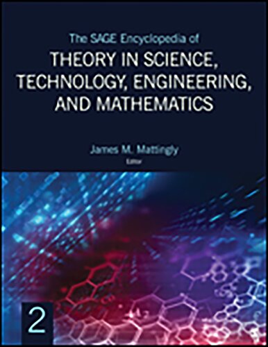 The SAGE Encyclopedia of Theory in Science, Technology, Engineering, and Mathematics (PDF/EPUB Version)