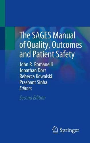 The SAGES Manual of Quality, Outcomes and Patient Safety (PDF/EPUB Version)