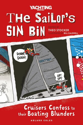 The Sailor's Sin Bin: Cruisers Confess to their Boating Blunders (PDF/EPUB Version)
