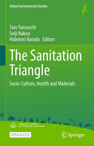 The Sanitation Triangle: Socio-Culture, Health and Materials (Global Environmental Studies) (PDF/EPUB Version)