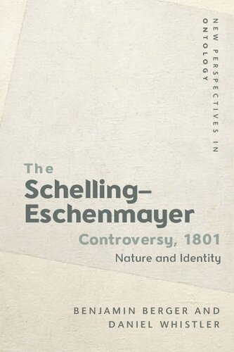The Schelling-Eschenmayer Controversy, 1801: Nature and Identity (PDF/EPUB Version)