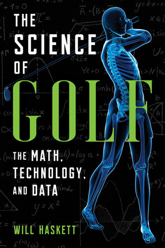 The Science of Golf: The Math, Technology, and Data (PDF/EPUB Version)