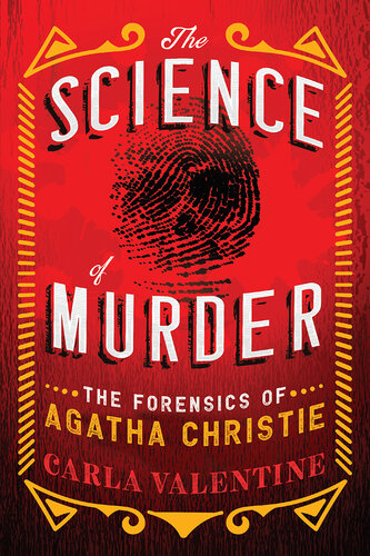 The Science of Murder: The Forensics of Agatha Christie (PDF/EPUB Version)
