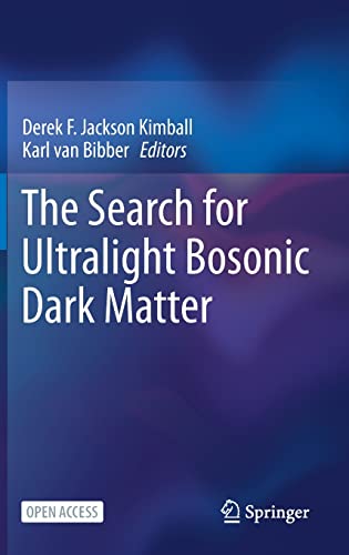 The Search for Ultralight Bosonic Dark Matter (PDF/EPUB Version)