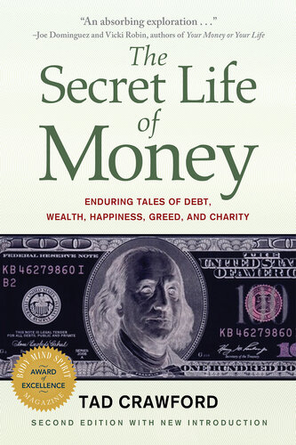 The Secret Life of Money: Enduring Tales of Debt, Wealth, Happiness, Greed, and Charity (PDF/EPUB Version)