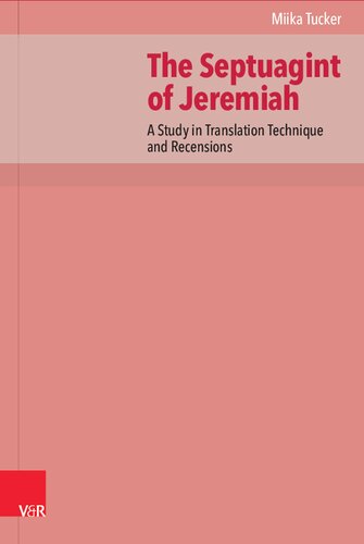 The Septuagint of Jeremiah: A Study in Translation Technique and Recensions (PDF/EPUB Version)