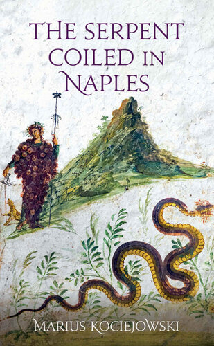 The Serpent Coiled in Naples (Armchair Traveller) (PDF/EPUB Version)