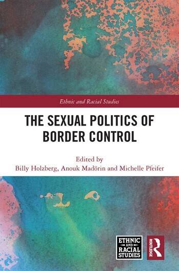 The Sexual Politics of Border Control (PDF/EPUB Version)