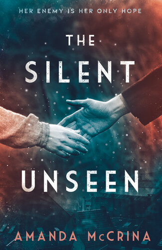 The Silent Unseen: A Novel of World War II (PDF/EPUB Version)