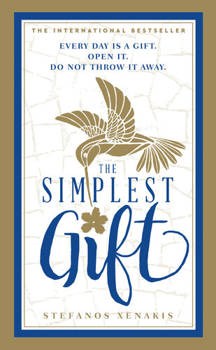 The Simplest Gift: Every day is a gift. Open it. Don’t throw it away (PDF/EPUB Version)