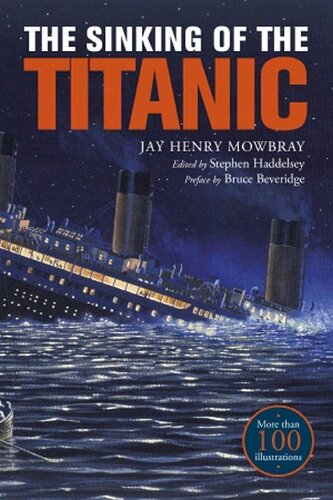 The Sinking of the Titanic: Eyewitness Accounts from Survivors (PDF/EPUB Version)