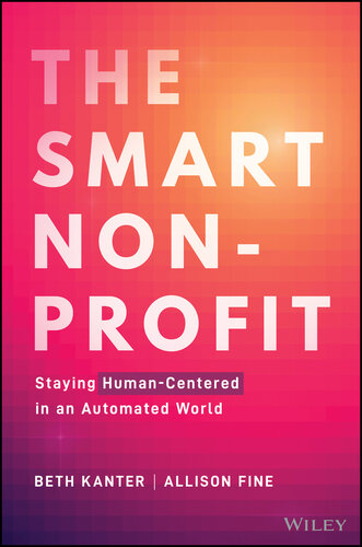 The Smart Nonprofit: Staying Human-Centered in An Automated World (PDF/EPUB Version)