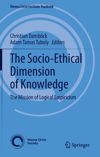 The Socio-Ethical Dimension of Knowledge: The Mission of Logical Empiricism (PDF/EPUB Version)