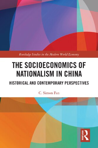 The Socioeconomics of Nationalism in China: Historical and Contemporary Perspectives (PDF/EPUB Version)
