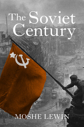 The Soviet Century (PDF/EPUB Version)