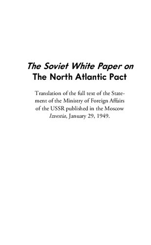 The Soviet White Paper on the North Atlantic Pact (PDF/EPUB Version)