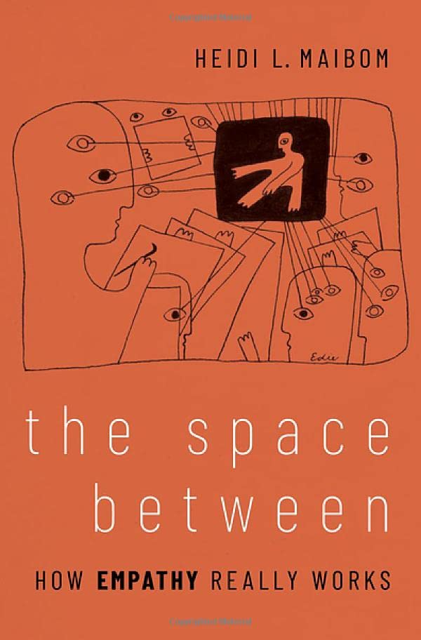The Space Between: How Empathy Really Works (PDF/EPUB Version)
