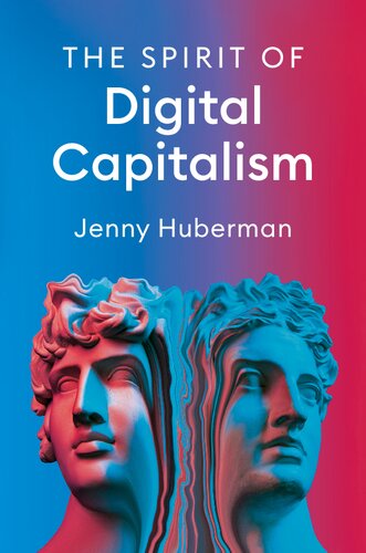 The Spirit of Digital Capitalism (PDF/EPUB Version)