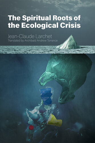 The Spiritual Roots of the Ecological Crisis (PDF/EPUB Version)
