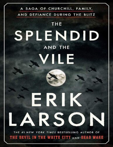The splendid and the Vile (PDF/EPUB Version)