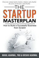 The StartUp Master Plan: How to Build a Successful Business from Scratch (PDF/EPUB Version)