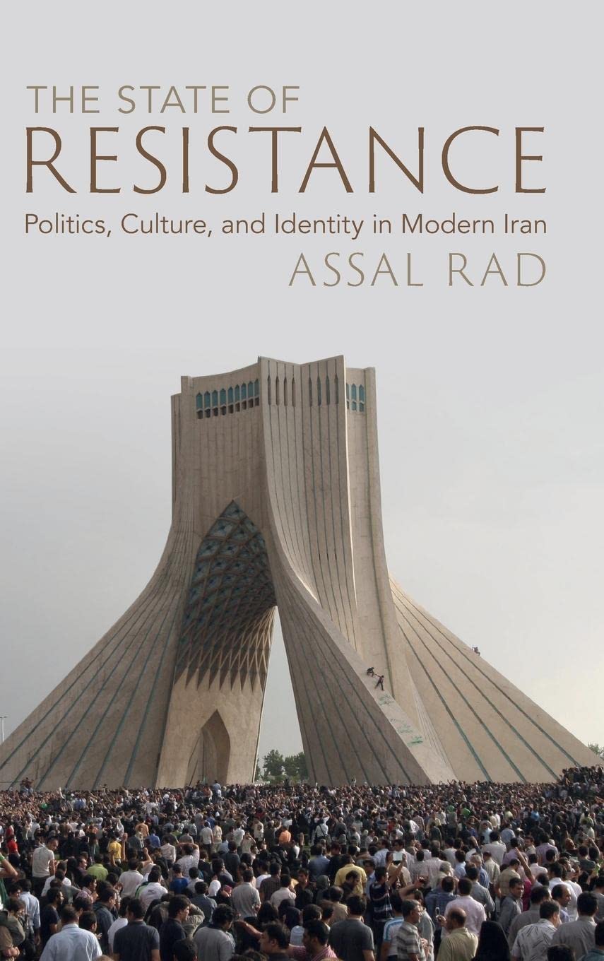 The State of Resistance: Politics, Culture, and Identity in Modern Iran (PDF/EPUB Version)
