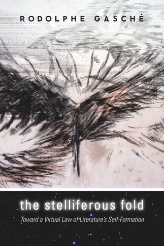 The Stelliferous Fold: Toward a Virtual Law of Literature's Self-Formation (PDF/EPUB Version)