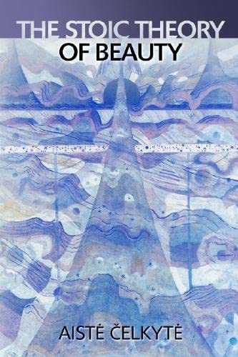 The Stoic Theory of Beauty (PDF/EPUB Version)