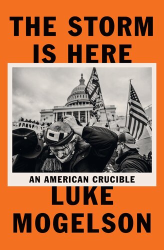 The Storm Is Here: An American Crucible (PDF/EPUB Version)